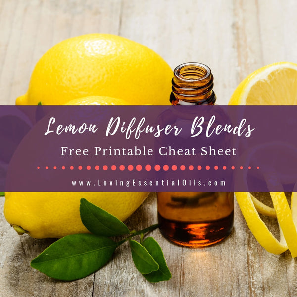 Lemon Diffuser Blends - 10 Fresh Essential Oil Recipes