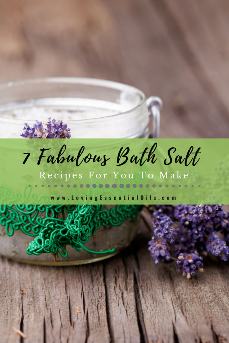 How to Use Homemade Bath Salt for Foot Soaks by Loving Essential Oils - Bath salt recipes with essential oils