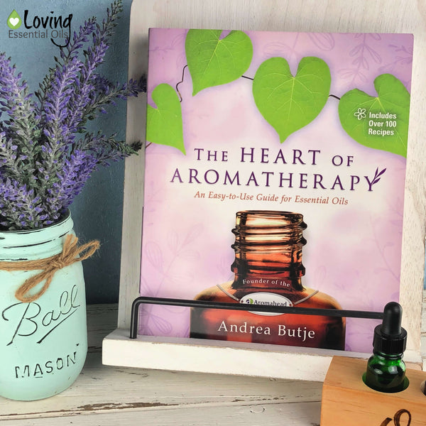 Essential Oil and Aromatherapy Book Reviews by Loving Essential Oils - The Heart of Aromatherapy