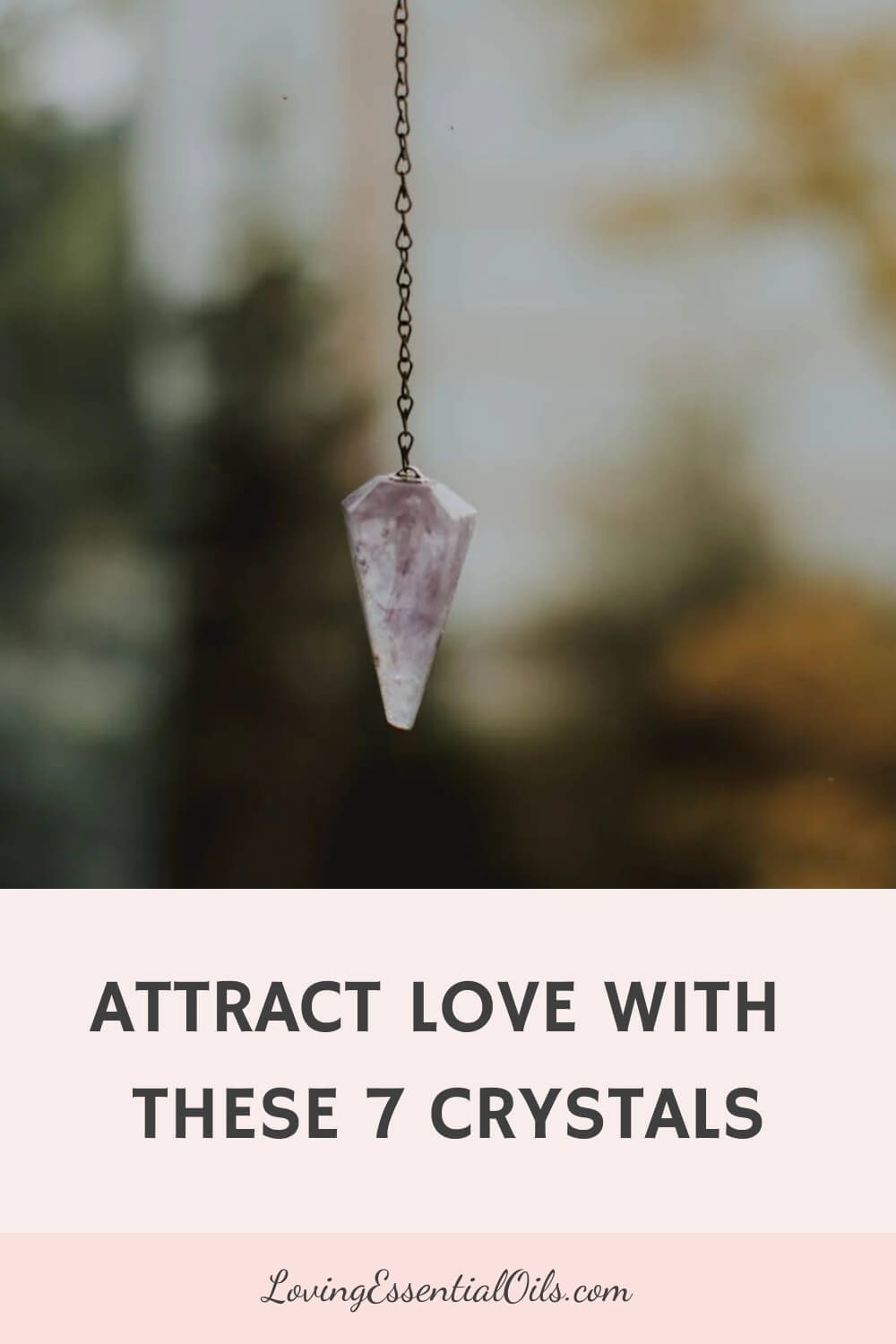 Attract Love with These 7 Crystals