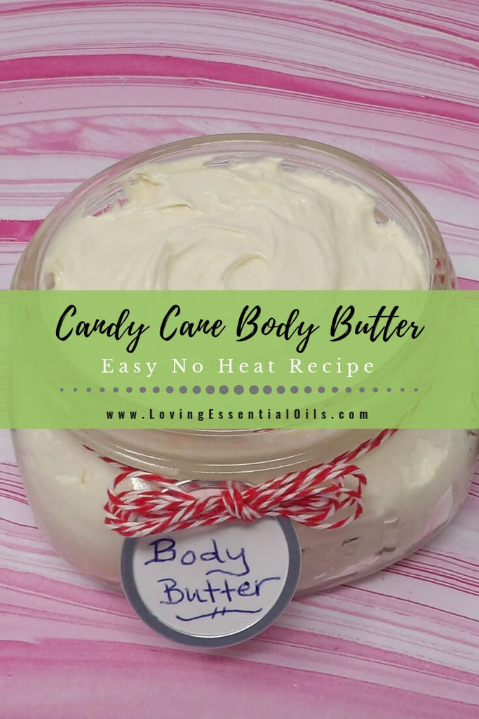 DIY Candy Cane Body Butter Recipe with Peppermint and Vanilla by Loving Essential Oils