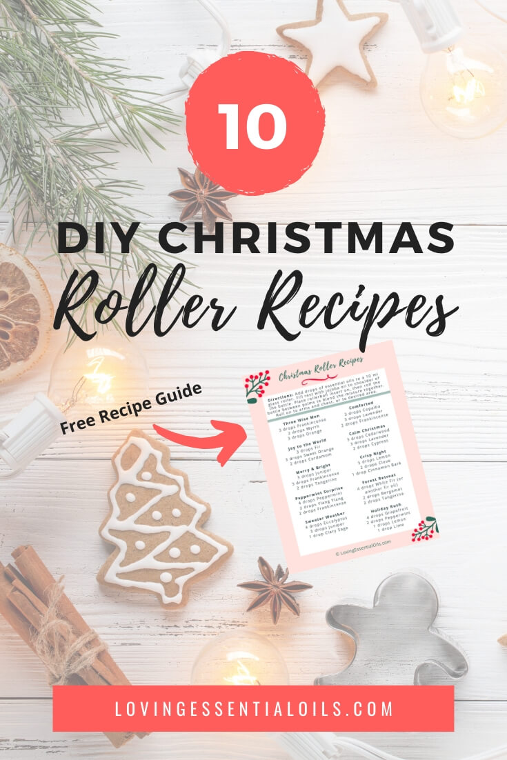 DIY Christmas Roll On Recipe Blends by Loving Essential Oils
