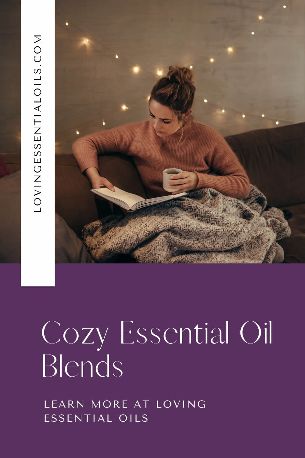 Cozy Essential Oil Blends by Loving Essential Oils