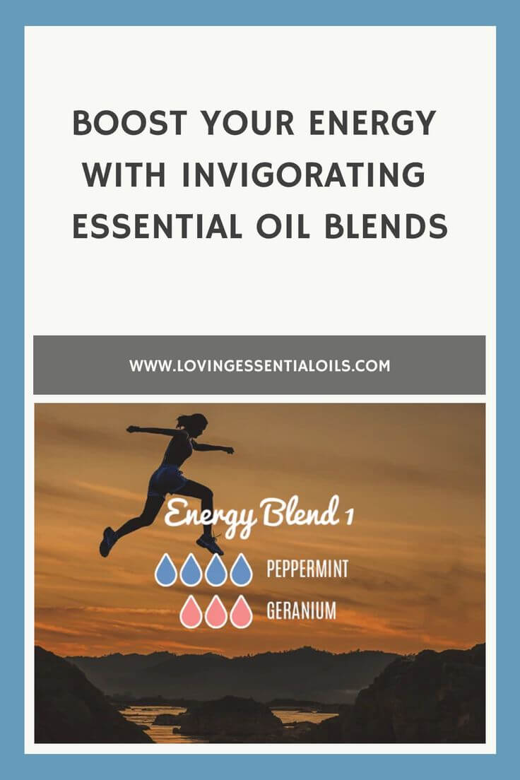 Energizing Essential Oil Blends by Loving Essential Oils and Jennifer Lane, Certified Aromatherapist