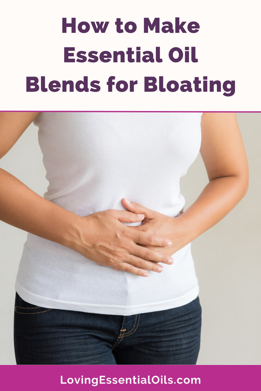 Best Essential Oil Blends for Bloating by Loving Essential Oils