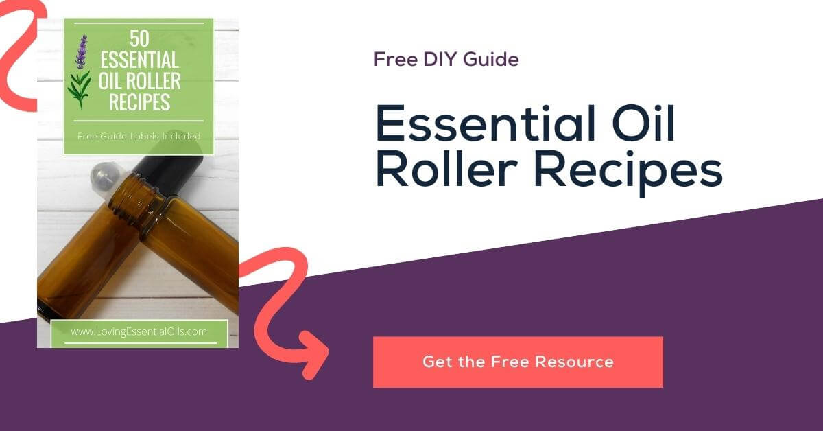 Essential Oil Roller Recipes Guide by Loving Essential Oils
