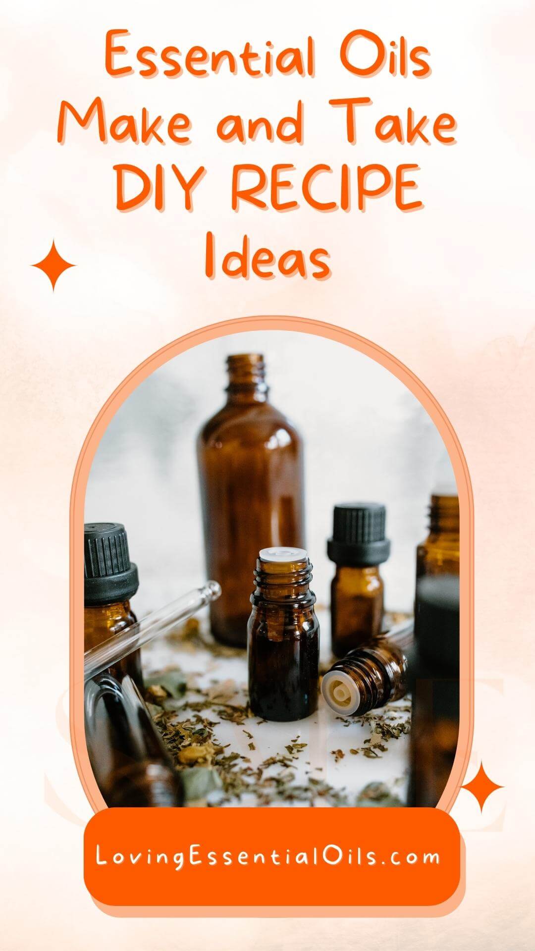Essential Oils Make And Take Guide With Diy Recipe Ideas Loving