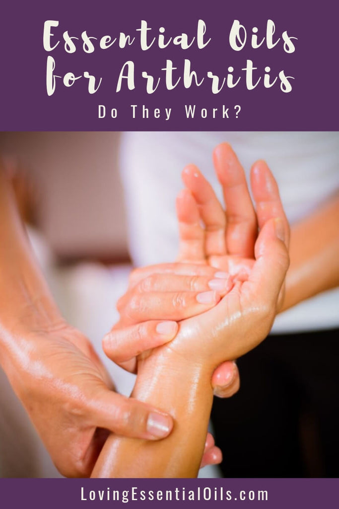 Best Arthritis Essential Oils and How to Use Them - Loving Essential Oils