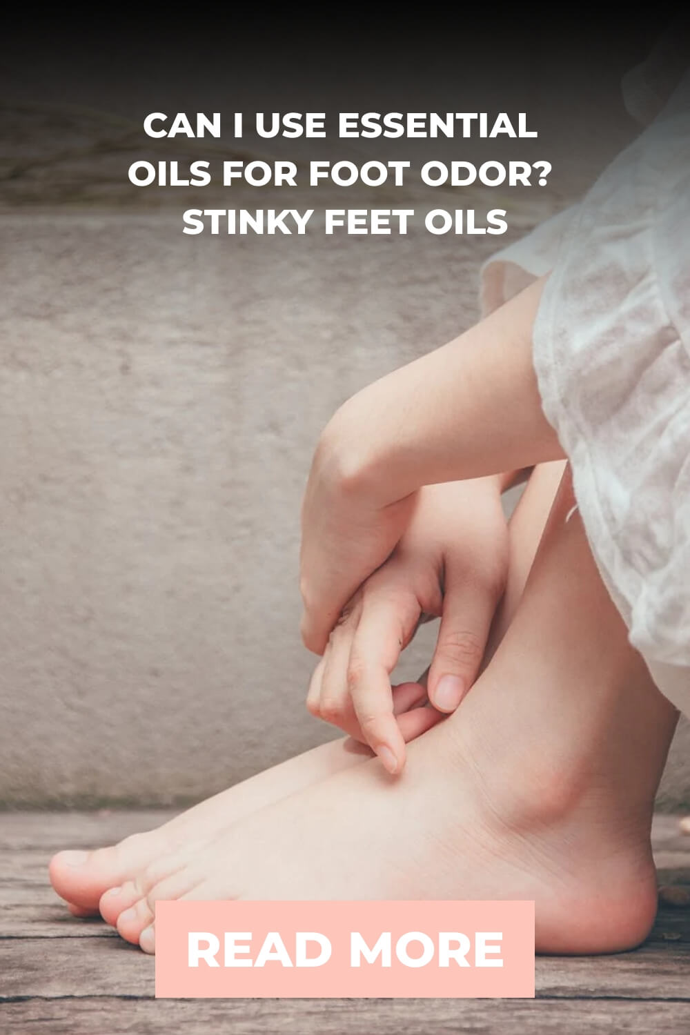 Essential Oils for Foot Odor by Loving Essential Oils
