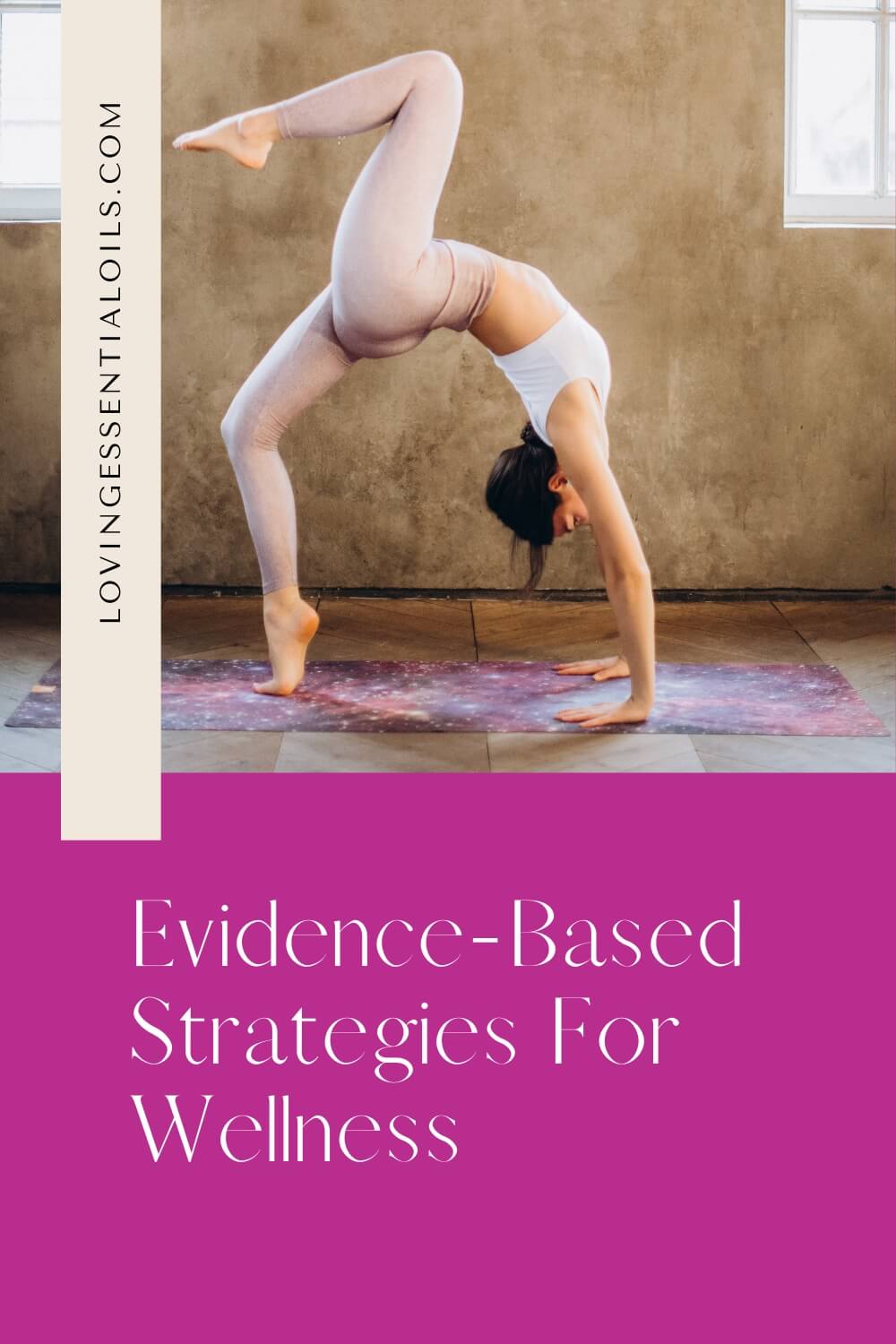 Evidence-Based Strategies For Wellness
