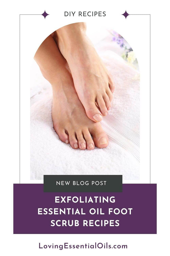 Exfoliating Foot Scrub to Remove Dead Skin by Loving Essential Oils