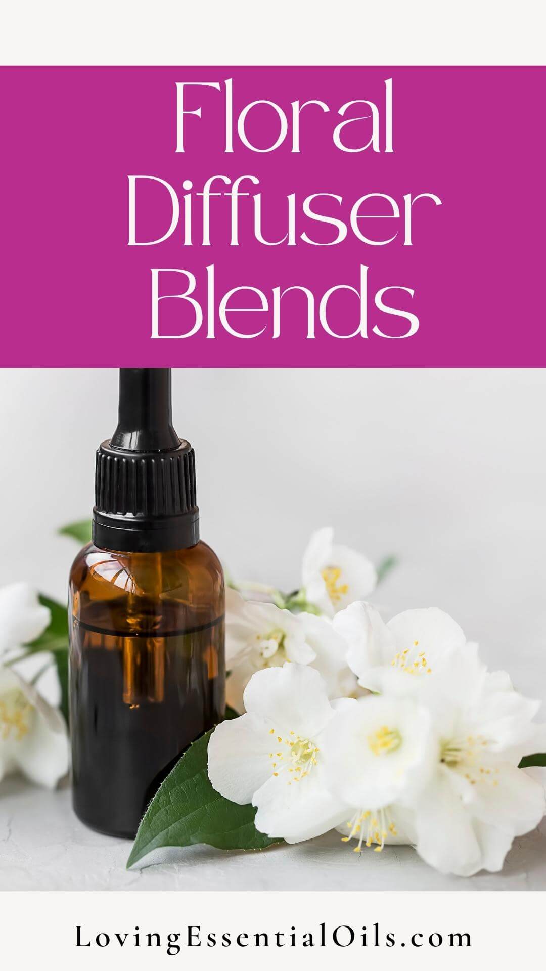 Floral Essential Oil Combinations - Flower Scented Diffuser Blends