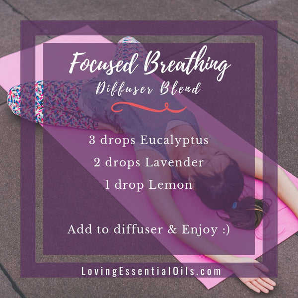 Essential oil diffuser recipe for yoga by Loving Essential Oils | Focused breathing with eucalyptus, lavender, and lemon