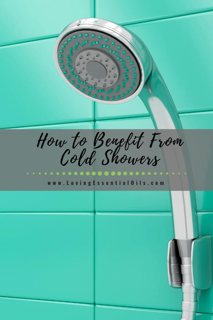 Benefits of Taking a Cold Showers by Loving Essential Oils