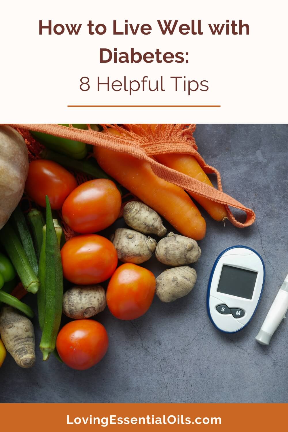 How to Live Well with Diabetes