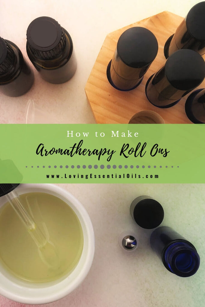 How to Make an Aromatherapy Roll On Recipe - A Simple Tutorial by Loving Essential Oils