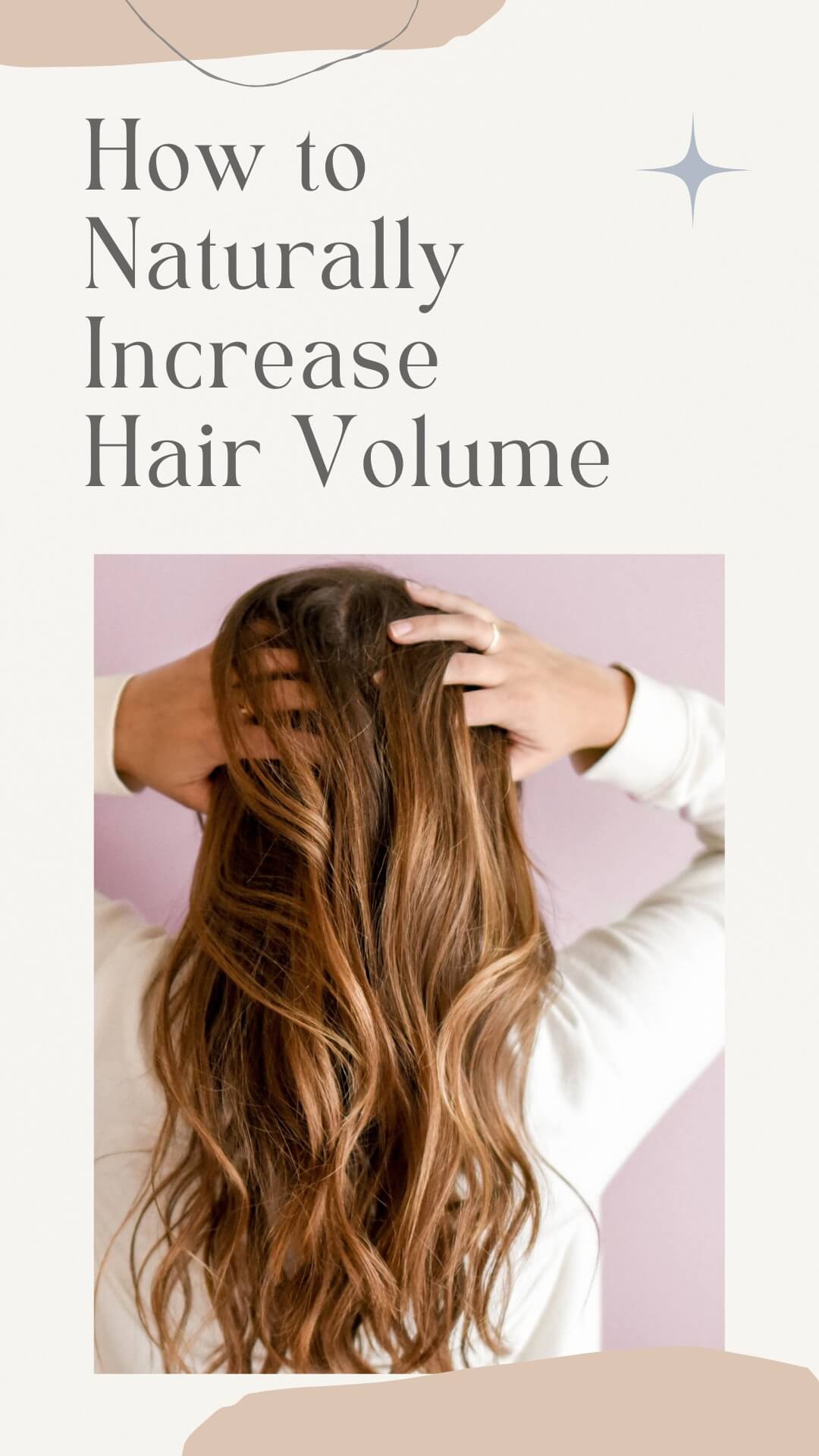 How to Naturally Increase Hair Volume