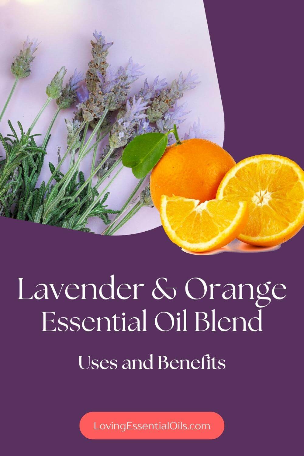 Lavender and Orange Essential Oil by Loving Essential Oils