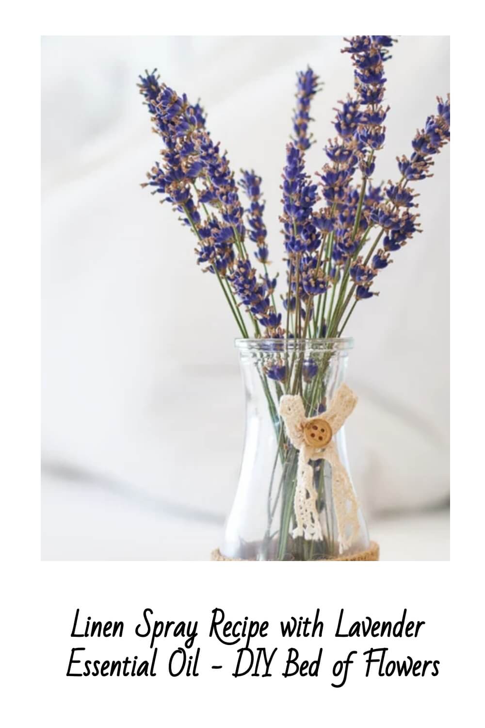 Linen Spray Recipe with Lavender Essential Oil by Loving Essential Oils and Jennifer Lane, Certified Aromatherapist