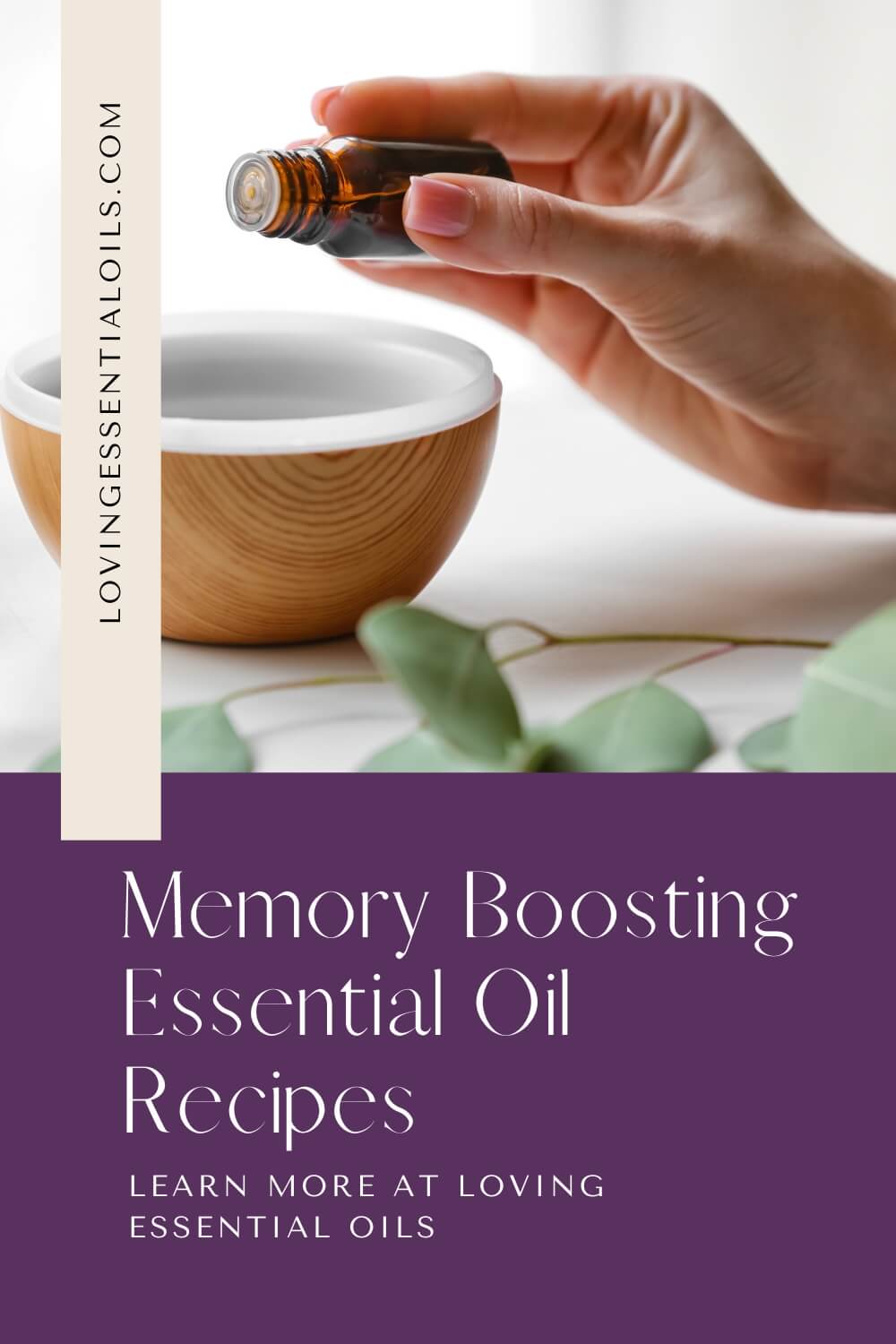 Memory Boosting Essential Oil Recipes by Loving Essential Oils