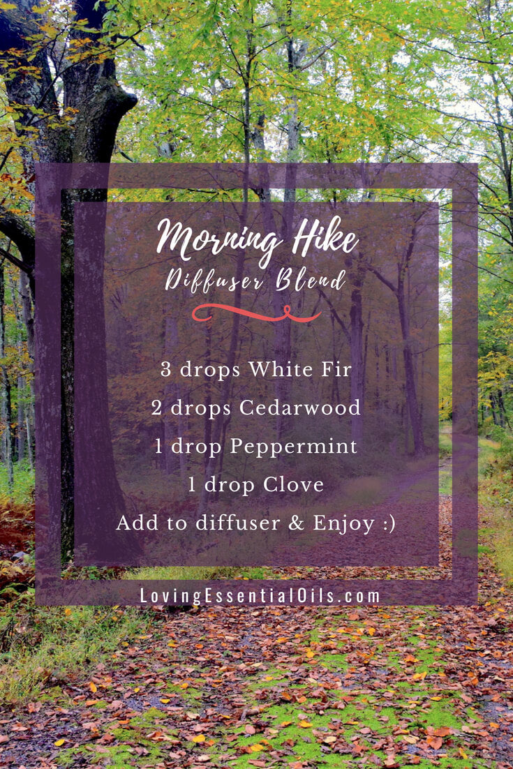 morning hike diffuser blend by Loving Essential Oils with white fir, cedarwood, peppermint, clove essential oil