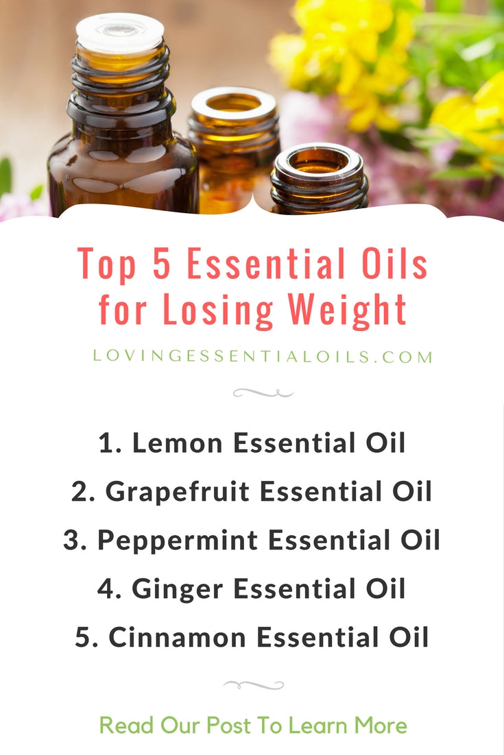 Top 5 Essential Oils for Losing Weight