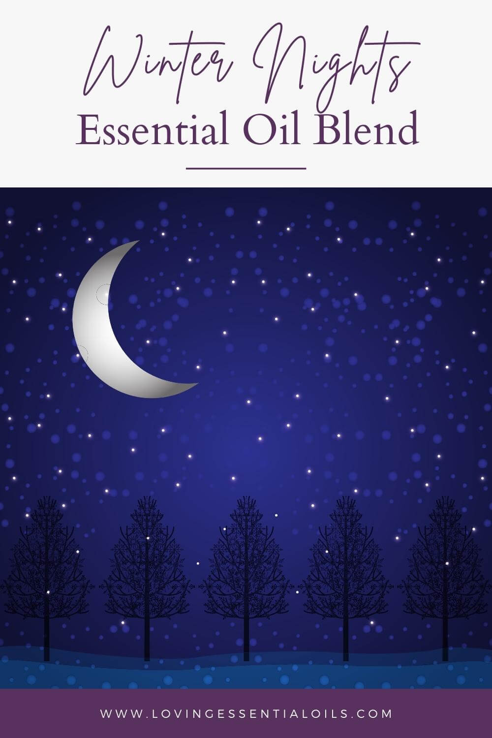 Winter Night Essential Oil Diffuser Blends by Loving Essential Oils