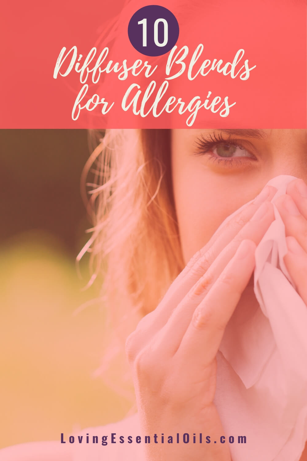 Allergy Relief Essential Oil Blends for Diffuser by Loving Essential Oils