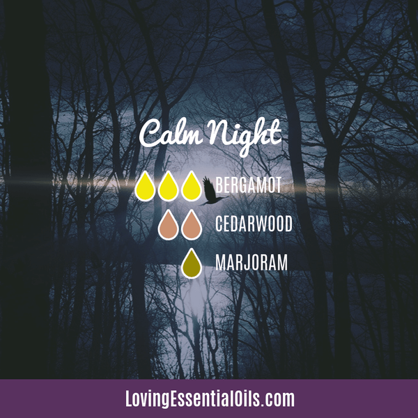 Bedtime Diffuser Blends - Calm Night by Loving Essential Oils with Bergamot, cedarwood, and sweet marjoram
