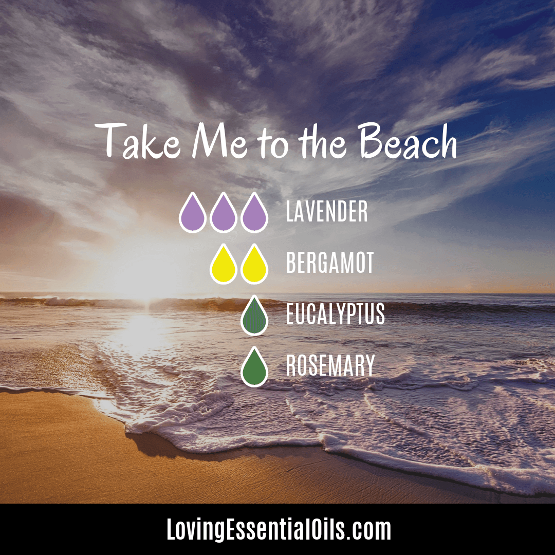 Can I mix lavender and rosemary - Take Me to the Beach by Loving Essential Oils