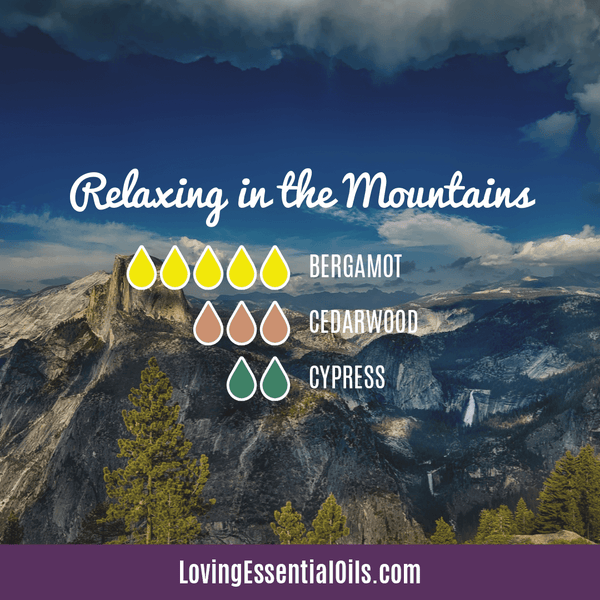 Essential Oil Diffuser Blends with Cypress by Loving Essential Oils | Relaxing in the Mountains with bergamot, cedarwood, and cypress essential oil
