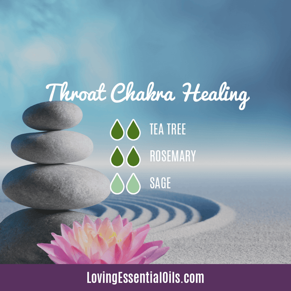 Essential Oil Blends for Sore Throat Chakra Healing - Throat by Loving Essential Oils with tea tree, rosemary, and sage