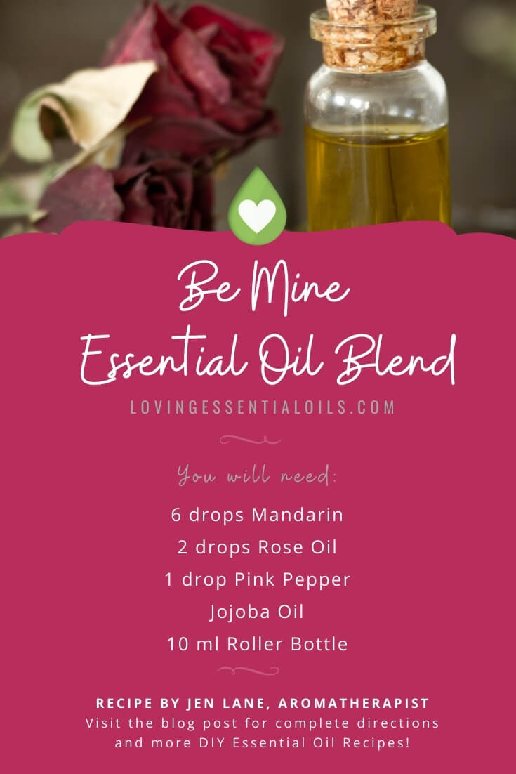 DIY Be Mine Essential Oil Recipe by Loving Essential Oils