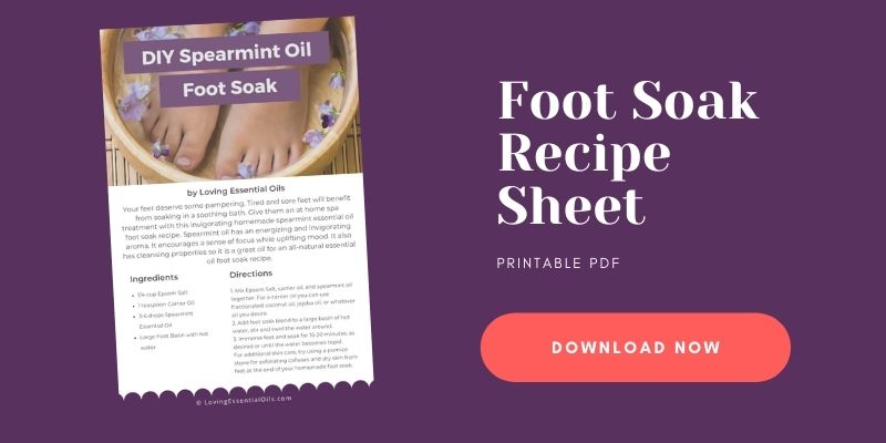 DIY spearmint foot soak - free printable recipe sheet by Loving Essential Oils