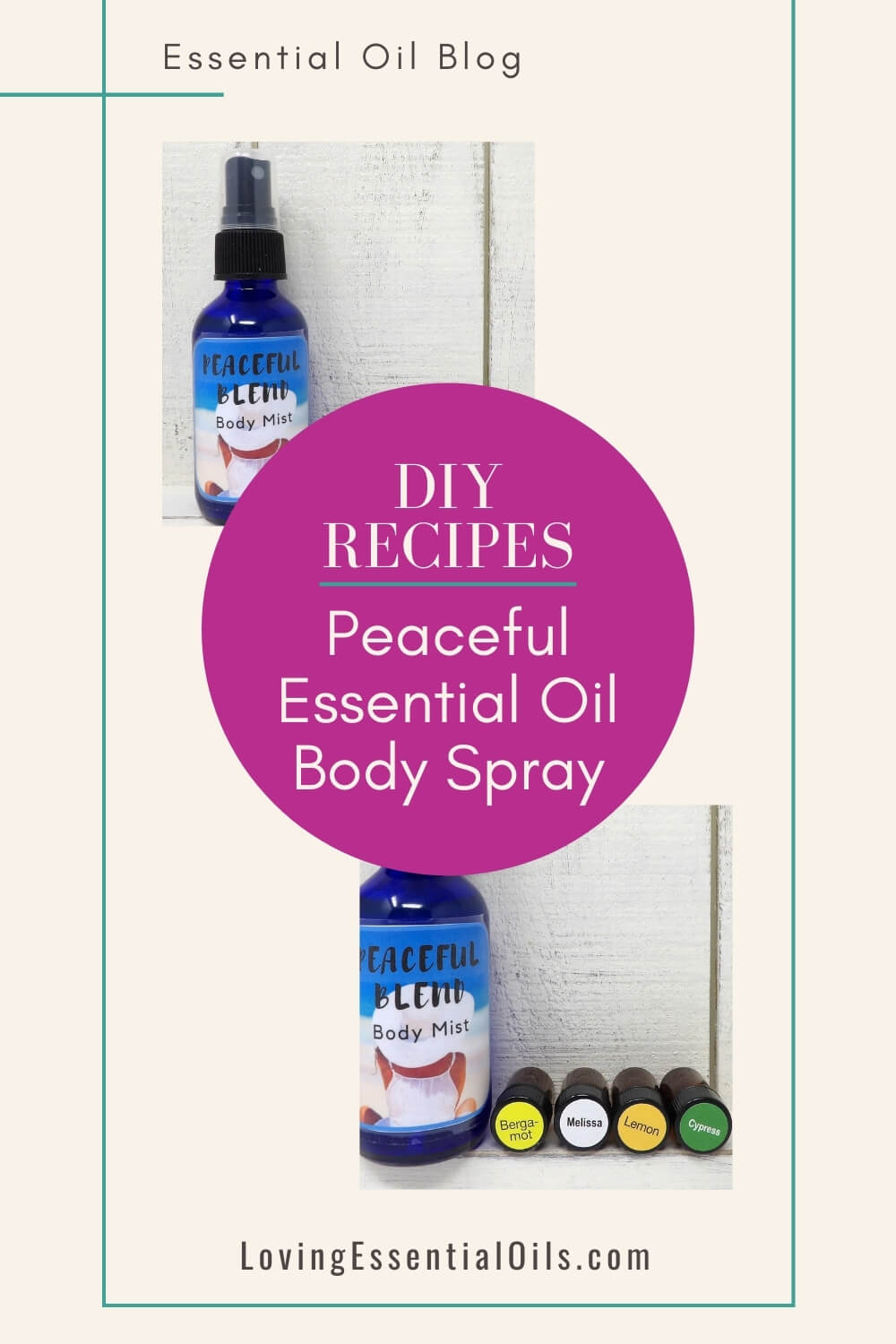 Essential Oil Body Spray Recipe - Peaceful Blend Body Mist by Loving Essential Oils