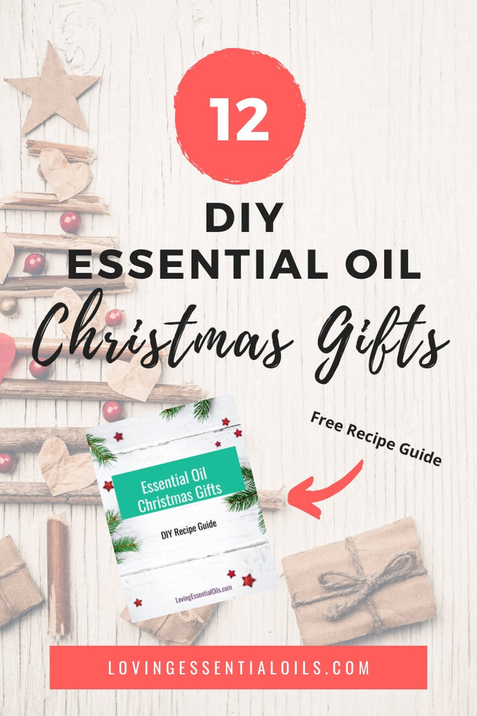 How to Make Christmas gift with essential oils Free printable DIY Recipe Guide for Christmas Gifts