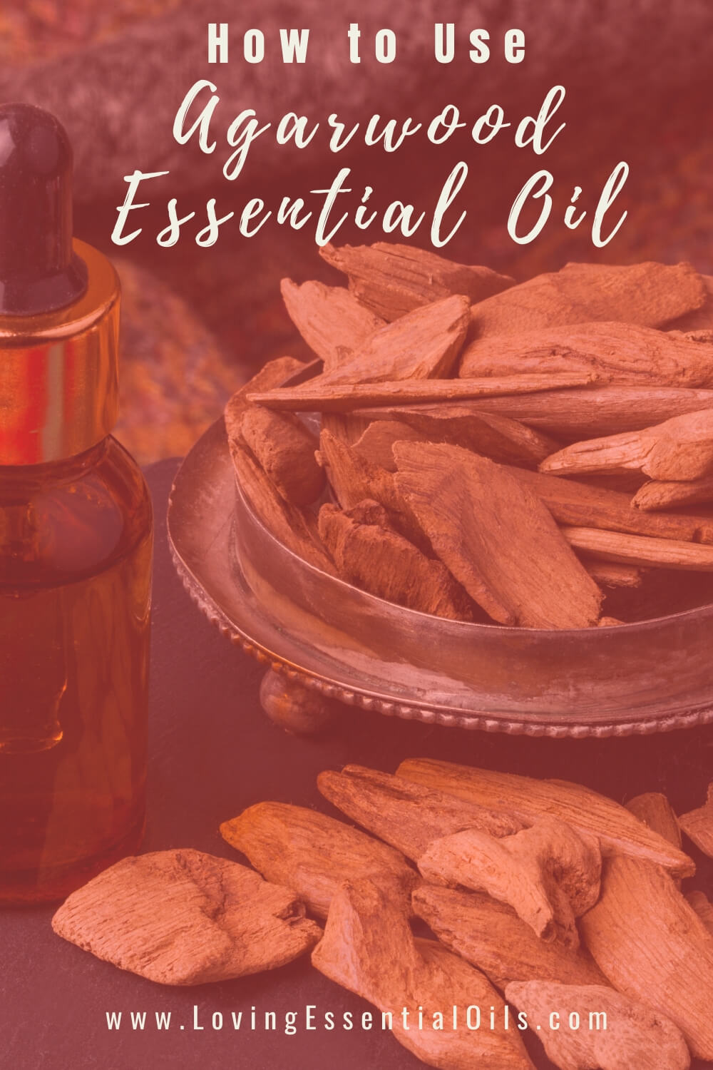 How to Use Agarwood Essential Oil for Health and Wellness with DIY Recipes and Benefits by Loving Essential Oils