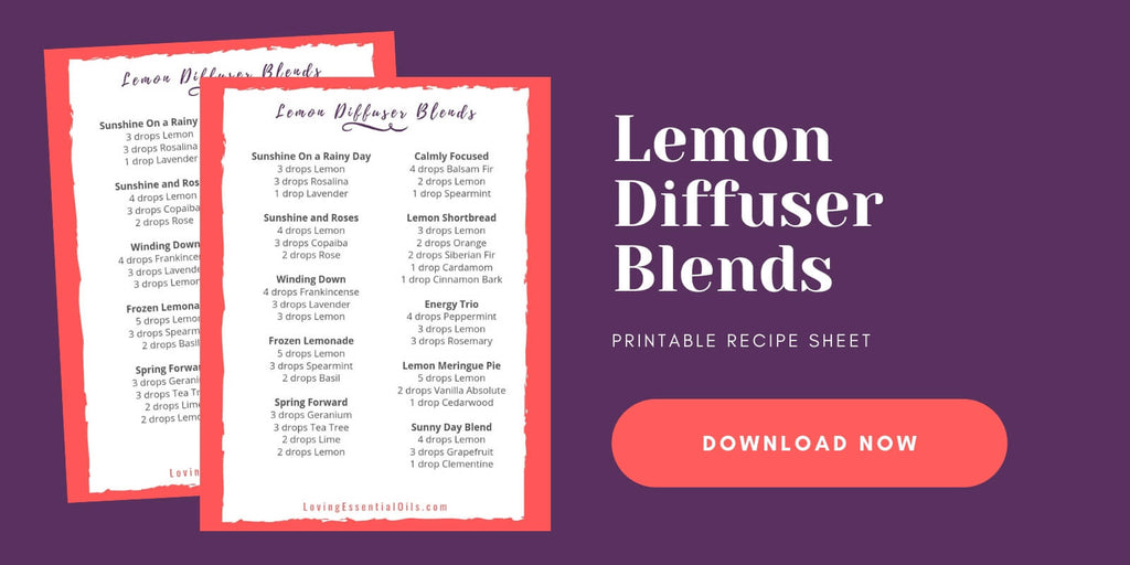 Lemon Essential Oil Blend for Diffuser Free Cheat Sheet by Loving Essential Oils