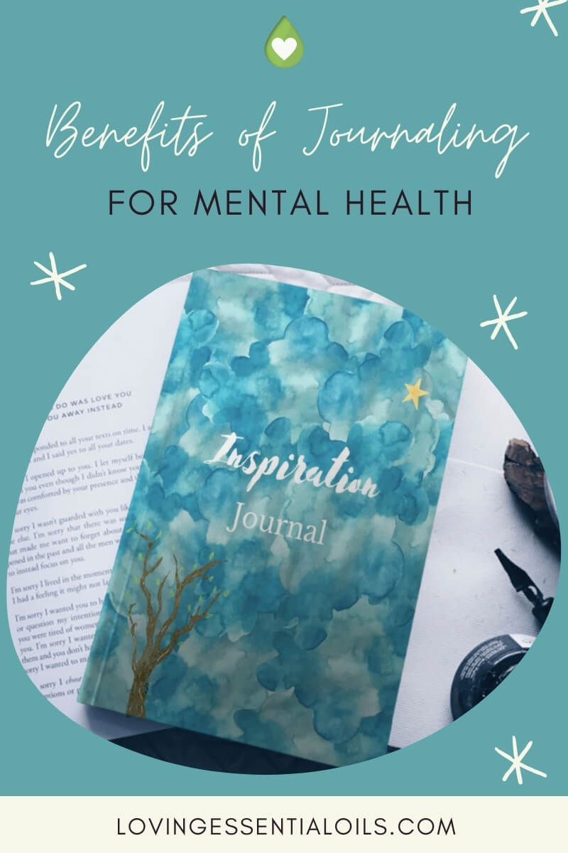 Mental health benefits of journaling by Loving Essential Oils