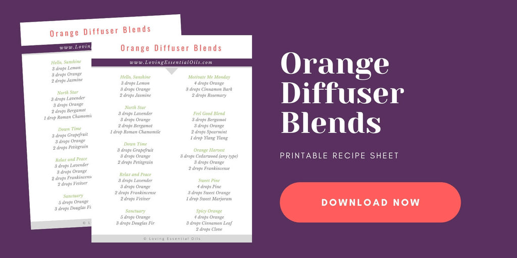 Orange Essential Oil Blends with Free Printable Cheat Sheet by Loving Essential Oils