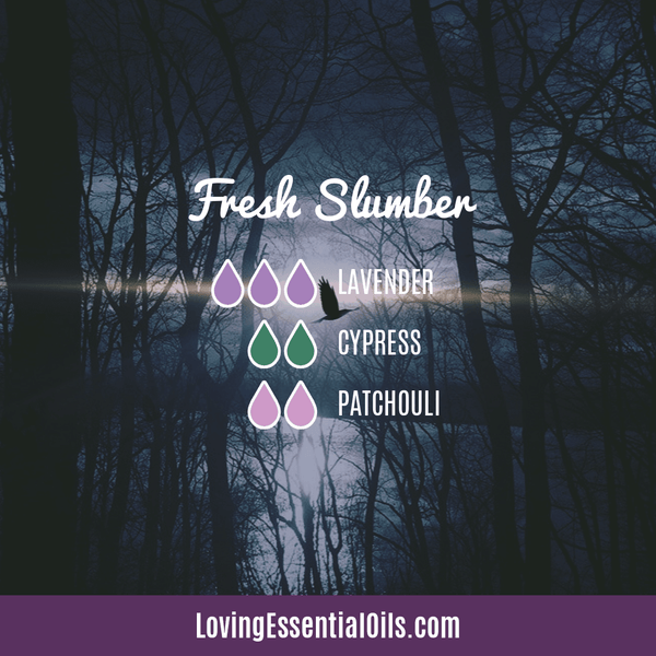 Patchouli Diffuser Recipes by Loving Essential Oils | Fresh Slumber with lavender, cypress, and patchouli