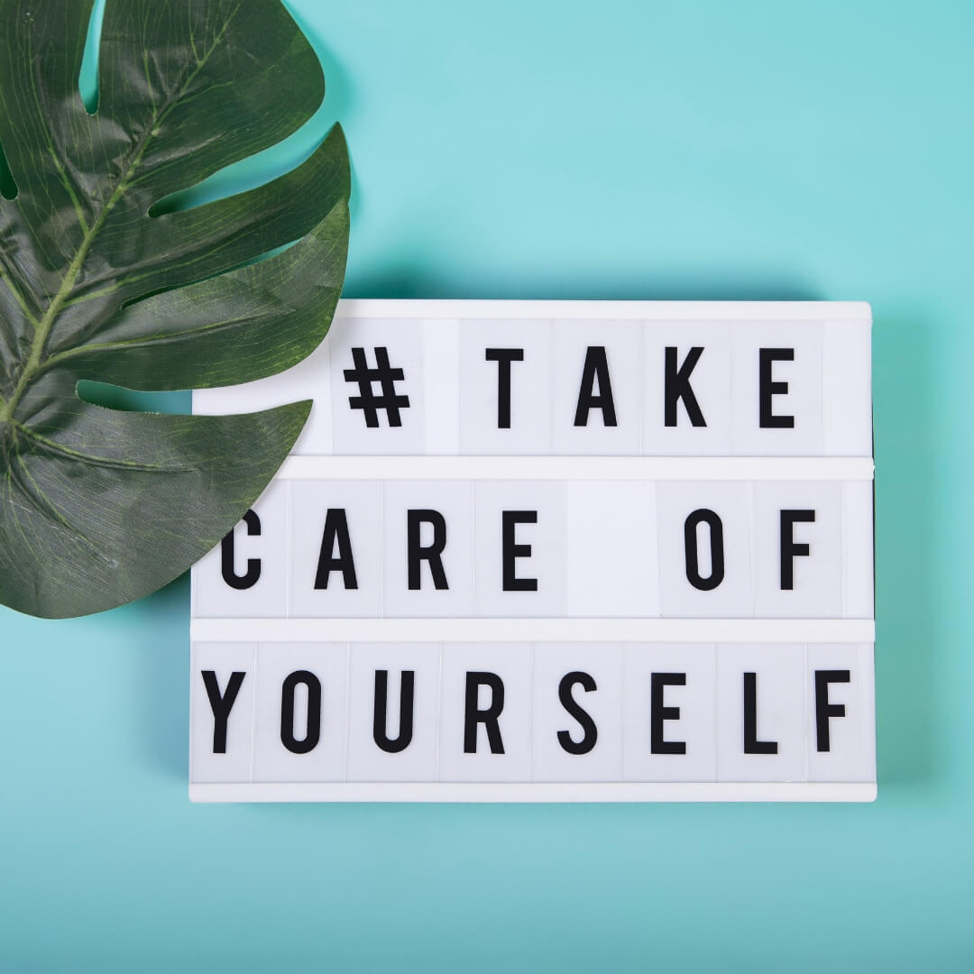 Take care of Yourself mindfulness quote