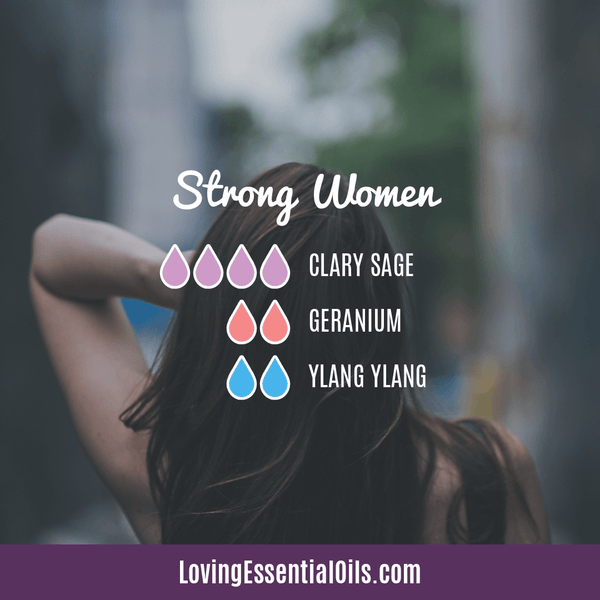 What essential oils blend well with ylang ylang by Loving Essential Oils | Strong Women with clary sage, geranium, and ylang ylang