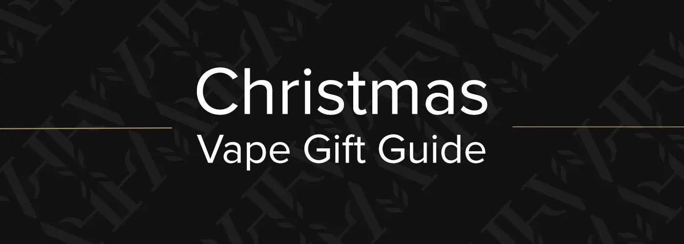 The words Christmas Vape Gift Guide written in white text, on a black background.