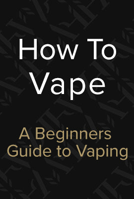 How to vape: a beginners guide to vaping