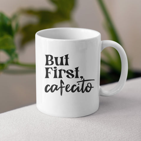 But First Cafecito White Coffee Mug