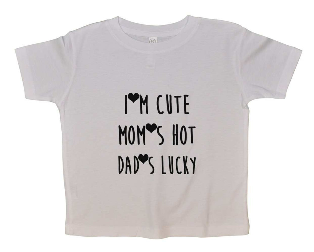 Download I'm Cute Mom's Hot Dad's Lucky FUNNY KIDS ONESIE