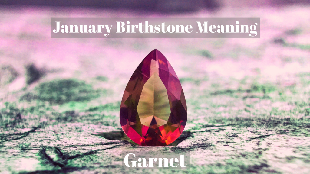 garnet birthstone meaning