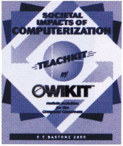 Owi Sic Societal Impacts Of Computers Techkit