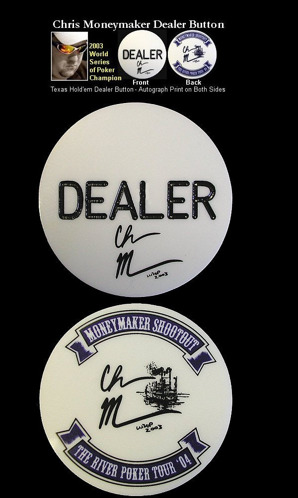 Trademark Poker 16-mm5500 Chris Moneymaker Dealer Button